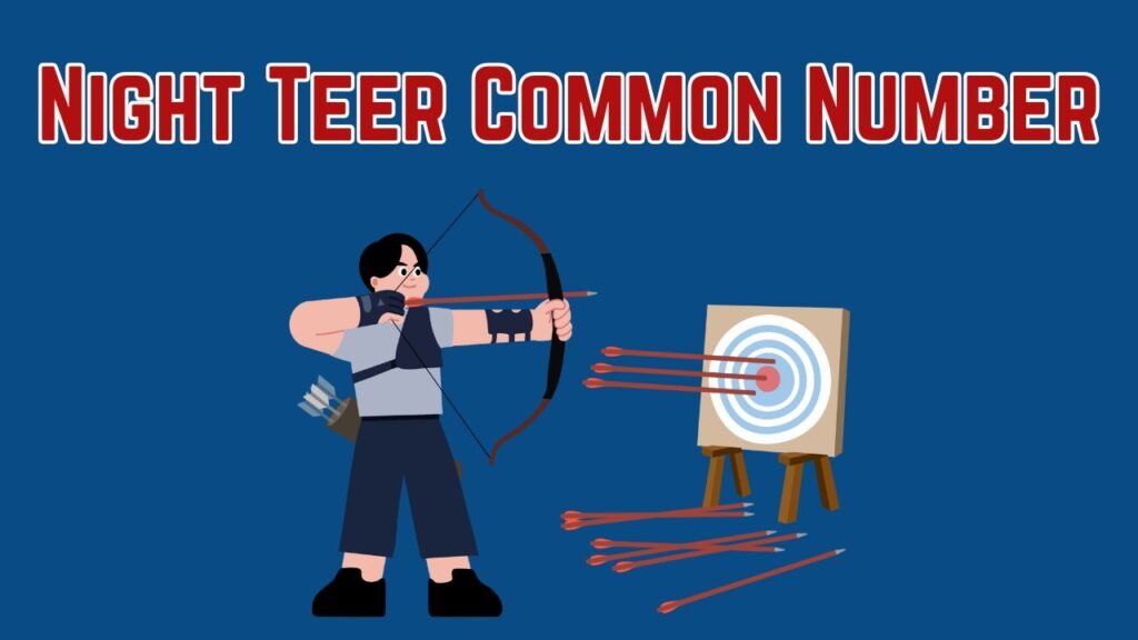 Night Teer Common Number