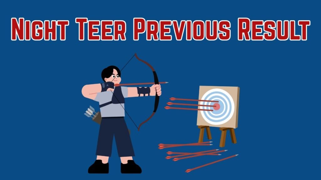 Night Teer Previous Result